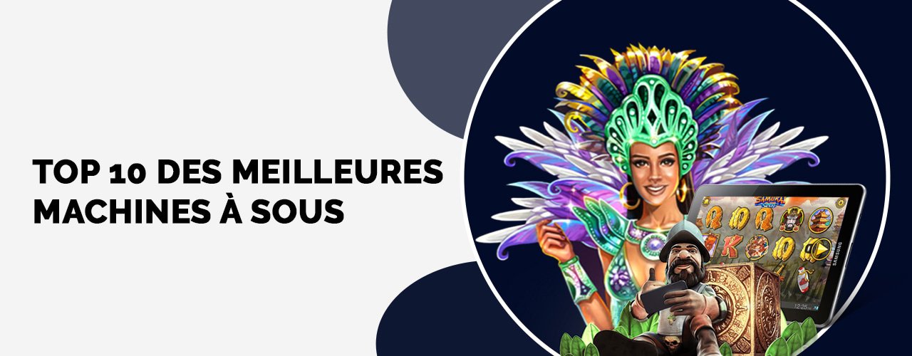 meilleurs-jeux-machines-a-sous-francais-notre-top-10